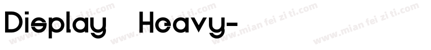 Display Heavy字体转换